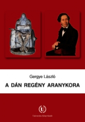 A dán regény aranykora