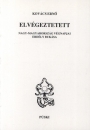 Első borító: Elvégeztetett. Nagy- Magyarország végnapjai Erdély bukása