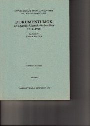 Dokumentumok az Egyesült Államok történetéhez 1774-1918 /magyarul/