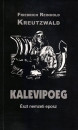 Első borító: Kalevipoeg. Észt nemzeti eposz