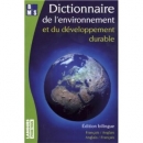 Első borító: Dictionnaire de l'environnement et du développement durable : Edition bilingue anglais-français et français-anglais