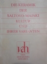 Első borító: Die Keramik der Saltovo-Majaki KUltur und ihrer varianten