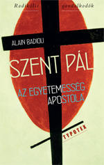 Szent Pál. Az egyetemesség apostola