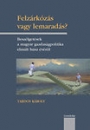 Első borító: Felzárkózás vagy lemaradás?