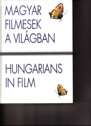 Magyar filmesek a világban-Hungarians in Film
