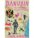 Első borító: Danubia.Személyes krónika a Habsburgok Európájáról