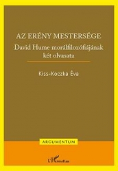 Az erény mestersége. David Hume morálfilozófiájának két olvasata