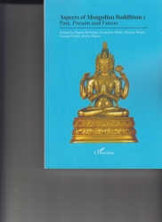 Aspects of Mongolian Buddhism 1. Past, Present and Future