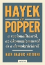 Első borító: Hayek és Popper a racionalitásról, az ökonomizmusról és a demokráciáról
