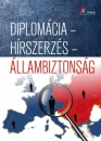 Első borító: Diplomácia-hírszerzés-állambiztonság