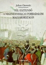 Első borító: Fél esztendő a negyvennyolcas forradalom Magyarországán