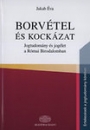 Első borító: Borvétel és kockázat. Jogtudomány és jogélet a Római Birodalomban