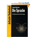 Első borító: Die Sprache. Ein Phänomen und seine Erforschung: Ein Phanomen Und Seine Erforschchung (Gruyter - de Gruyter Studienbücher) (de Gruyter Studienbuch) 